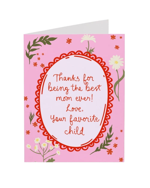 The Best Mom Ever Card